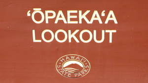 Opaekaa Lookout sign Opaekaa Lookout sign